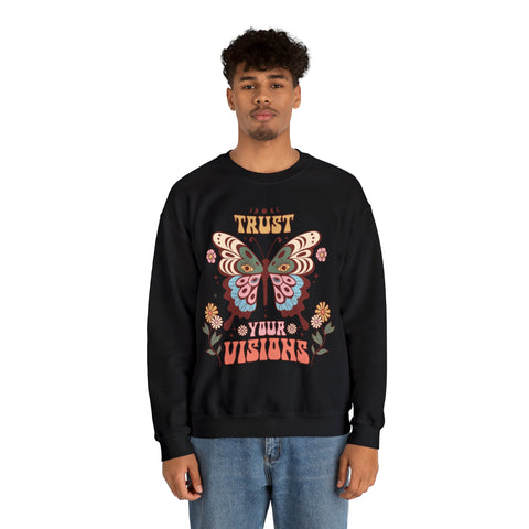 Trust your Visions Crewneck Sweatshirt - Behibrid